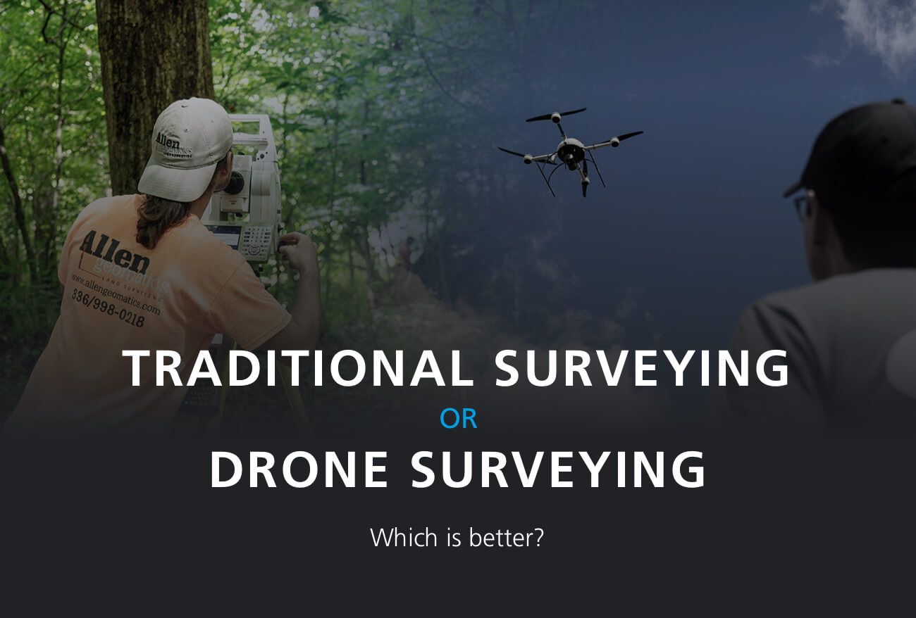 Drone Surveying vs Traditional Surveying
